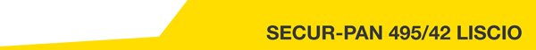 04 - SECUR-PAN 495-42 Liscio