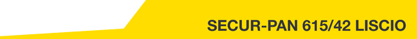 06 - SECUR-PAN 615-42 Liscio