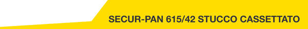 11 - SECUR-PAN 615-42 Stucco Cassettato